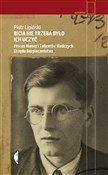 Polska książka : Bicia nie ... - Piotr Lipiński