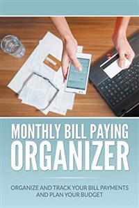 Bild von Monthly Bill Paying Organizer Organize and Track Your Bill Payments and Plan Your Budget