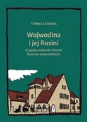 Wojwodina ... - Tomasz Kwoka -  fremdsprachige bücher polnisch 