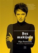 Bez makija... - Agata Kwiecińska, Olga Pasiecznik -  Polnische Buchandlung 