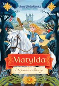 Matylda i ... - Anna Włodarkiewicz -  fremdsprachige bücher polnisch 