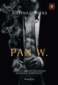 Książka : Pan W. - Justyna Górecka