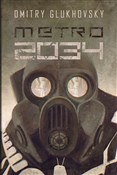 Książka : Metro 2034... - Dmitry Glukhovsky