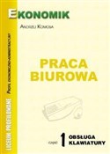 Praca biur... - Andrzej Komosa -  polnische Bücher