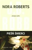 Polska książka : Pieśń śmie... - Nora Roberts