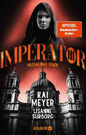 Obrazek MEYER, K: IMPERATOR III. MESSALINAS FEUER