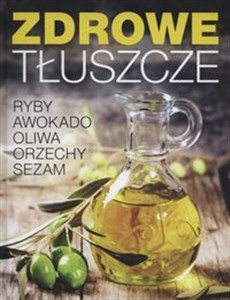 Bild von Zdrowe tłuszcze Ryby awokado oliwa orzechy sezam