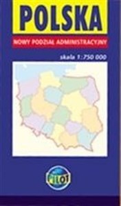 Bild von Polska Nowy podział administracyjny 1 : 750 000