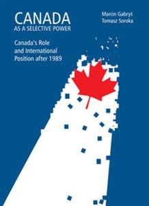 Bild von Canada as a selective power Canada's Role and International Position after 1989
