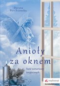 Anioły za ... - Dorota Ponikiewska -  Książka z wysyłką do Niemiec 