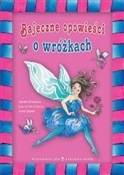 Bajeczne o... - Sylwia Gliniewicz, Joanna Wachowska, Anna Zapart -  Polnische Buchandlung 