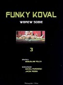 Funky Kova... - Bogusław Polch, Maciej Parowski, Jacek Rodek -  Książka z wysyłką do Niemiec 