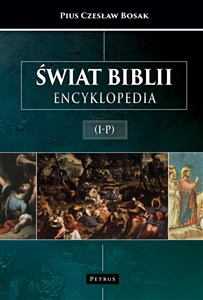 Obrazek Świat Biblii. Encyklopedia (I-P) Tom 2