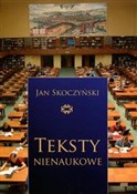 Teksty nie... - Jan Skoczyński - Ksiegarnia w niemczech