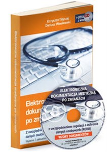 Bild von Elektroniczna dokumentacja medyczna po zmianach z uwzględnieniem regulacji o ochronie danych osobowych (RODO). Książka z płytą CD z wzorami