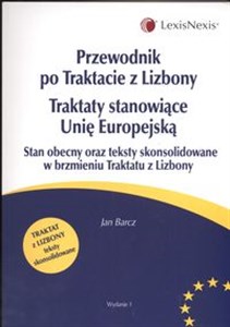 Obrazek Przewodnik po Traktacie z Lizbony Traktaty stanowiące Unię Europejską