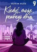 Kiedyś, mo... - Alicja Kłos - buch auf polnisch 