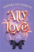 Ally Love ... - Weronika Marczak -  fremdsprachige bücher polnisch 