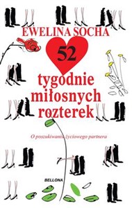 Obrazek 52 tygodnie miłosnych rozterek O poszukiwaniu życiowego partnera