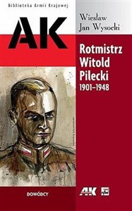Obrazek Rotmistrz Witold Pilecki 1901-1948
