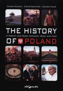 Bild von The history of Poland A Nation and State between West and East