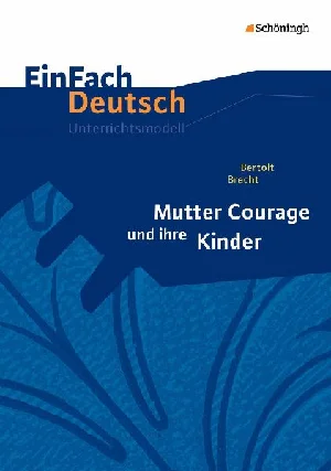 Obrazek BRECHT: MUTTER COURAGE/EINFACH DEUTSCH UNTERRICHTSMOD.