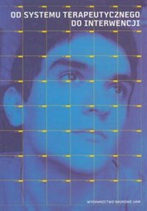 Obrazek Od systemu terapeutycznego do interwencji
