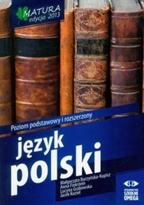 Obrazek Język polski Matura 2013 Poziom podstawowy i rozszerzony