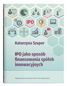 IPO jako s... - Katarzyna Szuper - buch auf polnisch 