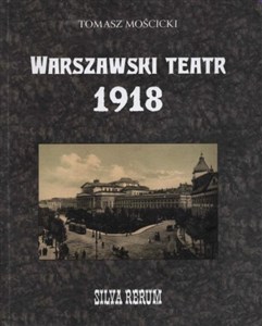 Bild von Warszawski teatr 1918. Silva rerum