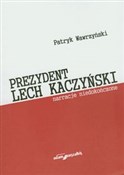 Polnische buch : Prezydent ... - Patryk Wawrzyński