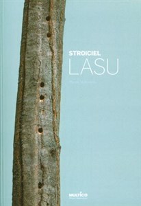 Obrazek Stroiciel lasu