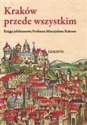 Kraków prz... - Zenon Piech -  polnische Bücher