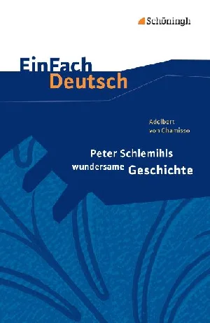 Bild von CHAMISSIO, A: PETER SCHLEMIHLS/EINFACH DEUTSCH TEXT.