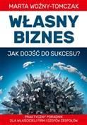 Własny biz... - Marta Woźniak-Tomczak -  Polnische Buchandlung 