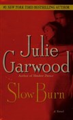 Zobacz : Slow burn - Julie Garwood