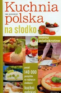 Obrazek Kuchnia polska na słodko Menu wielokrotne