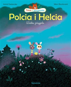 Obrazek Polcia i Helcia Wielka przygoda