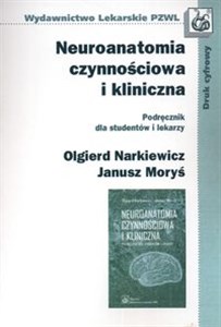 Obrazek Neuroanatomia czynnościowa i kliniczna Podręcznik dla studentów i lekarzy