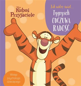 Bild von Disney Kubuś i Przyjaciele Jak widzę świat Tygrysek odczuwa radość Wstęp psychologa dziecięcego