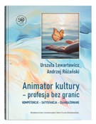 Książka : Animator k... - Urszula Lewartowicz, Andrzej Różański