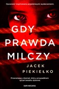 Gdy prawda... - Jacek Piekiełko -  polnische Bücher