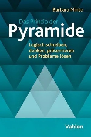 Bild von MINTO, B: PRINZIP DER PYRAMIDE