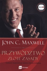 Obrazek Przywództwo Złote zasady Czego nauczyło mnie życie lidera