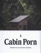 Cabin Porn... - Zach Klein, Steven Leckart -  Książka z wysyłką do Niemiec 