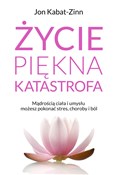 Życie pięk... - Jan Kabat-Zinn -  Książka z wysyłką do Niemiec 