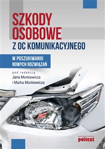 Bild von Szkody osobowe z OC komunikacyjnego W poszukiwaniu nowych rozwiązań