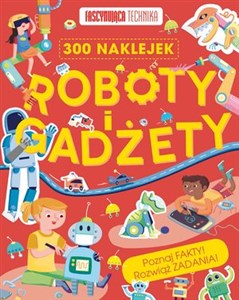 Obrazek Fascynująca technika. Roboty i gadżety