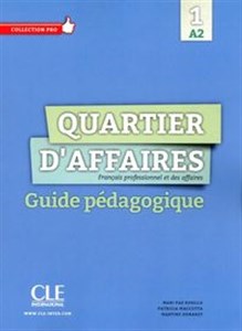 Bild von Quartier d'affaires 1 Niveau A2 Guide pédagogique