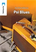 Zobacz : Psi blues - Karolina Sałdecka